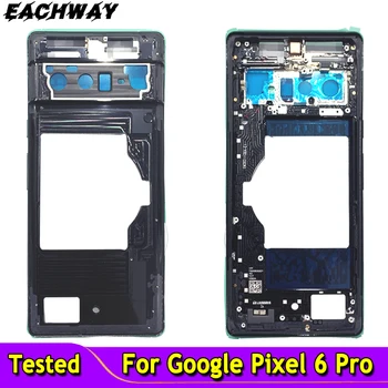 Нов За Google Pixel 6 Pro Средната Рамка Рамка Предна Панел Рамка Смяна на LCD Дисплей Рамка Ремонт на Резервни Части За Google Pixel 6Pro