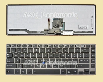 Нова английска QWERTY-клавиатура САЩ За Toshiba Tecra Z40-A4161SM Z40-A4162SM Z40-A4301M Z40-A4363SM Сиво Черна Рамка с ПОДСВЕТКА