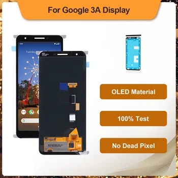 5,6-Инчов OLED LCD Дисплей За Google Pixel 3A G020A, G020E, G020B Сензорен Екран на Таблета Пълен Отпред Монтаж на Замяна