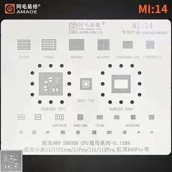 Amaoe Mi1-14 BGA Шаблони За Реболлинга Xiaomi 10 11 Ultra Mix 8 SE CC9 A3 K20 K30 K40 Pro Redmi Note 9 8 7 Процесор Ram ПАМЕТ МОЩНОСТ на Чип за