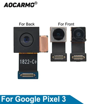 Aocarmo За Google Pixel 3 Предна камера и задна на Задната камера Модул Гъвкав Кабел, Резервни Части