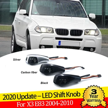 Карбон Черен, Сребрист Цвят LED Дръжка на скоростния Лост за Превключване на Предавките за на първото поколение на BMW X3 E83 2003-2010 Аксесоари