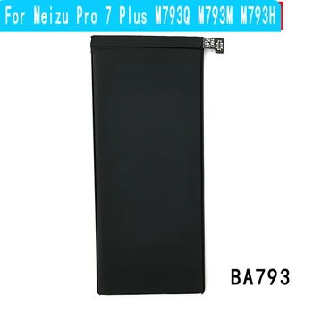Нова Батерия BA793 капацитет 3510 ма за мобилен телефон Meizu Pro 7 Plus M793Q M793M M793H в присъствието на високо качество с номер за проследяване 1