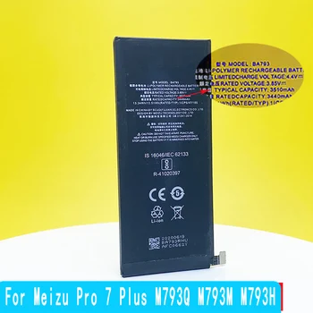 Нова Батерия BA793 капацитет 3510 ма за мобилен телефон Meizu Pro 7 Plus M793Q M793M M793H в присъствието на високо качество с номер за проследяване 5