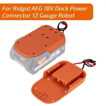 Акумулаторен адаптер за RIDGID 18 и за AEG 18 ABS Конектори за захранване Адаптер за док-станция 12AWG Акумулаторен адаптер